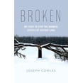 thumbnail image 1 of Broken: My Fight to Stop the Harmful Effects of Custody Laws (Paperback), 1 of 1