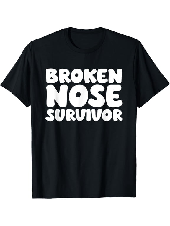 Broken Nose Survivor. Funny Nose Surgery Recovery Gifts T-Shirt men and women can wear, black, white, gifts