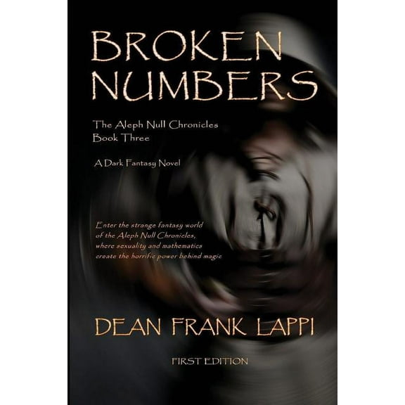 The Aleph Null Chronicles Broken Numbers, Book 3, (Paperback)