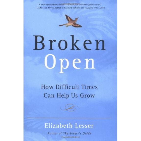 Pre-Owned Broken Open: How Difficult Times Can Help Us Grow (Hardcover) 0375508066 9780375508066