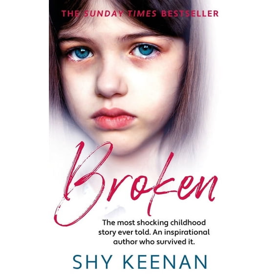 Shy Keenan, Book, Broken, Paperback, Inspirational Childhood Memoir ...