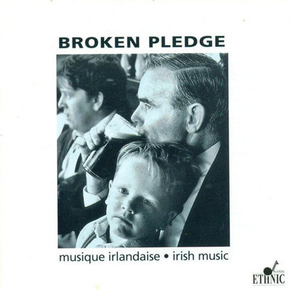 Broken Pledge - Irish Music - Celtic - CD
