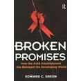 thumbnail image 1 of Broken Promises: How the AIDS Establishment Has Betrayed the Developing World, (Paperback), 1 of 1