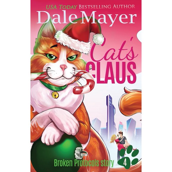 Broken Protocols Cat's Claus, Book 4, (Paperback)
