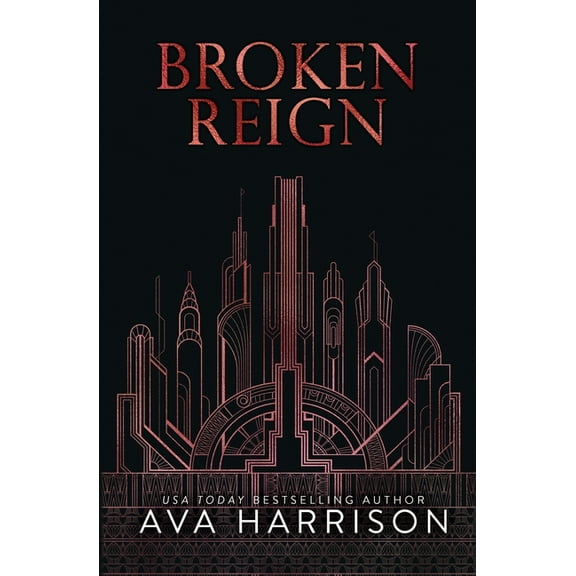 Broken Reign: An Enemies-To-Lovers Romance, (Paperback)