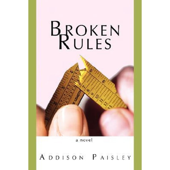 Broken Rules Paperback