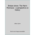 thumbnail image 1 of Pre-Owned Broken Shore: The Marin Peninsula: A Perspective on History (Hardcover) 0879050853 9780879050856, 1 of 1
