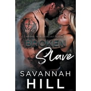 Bound in Bloodlust Broken Slave, Book 2, Paperback