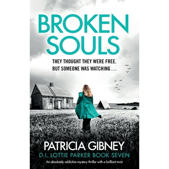 Detective Lottie Parker Broken Souls: An absolutely addictive mystery thriller with a brilliant twist, Book 7, (Paperback)