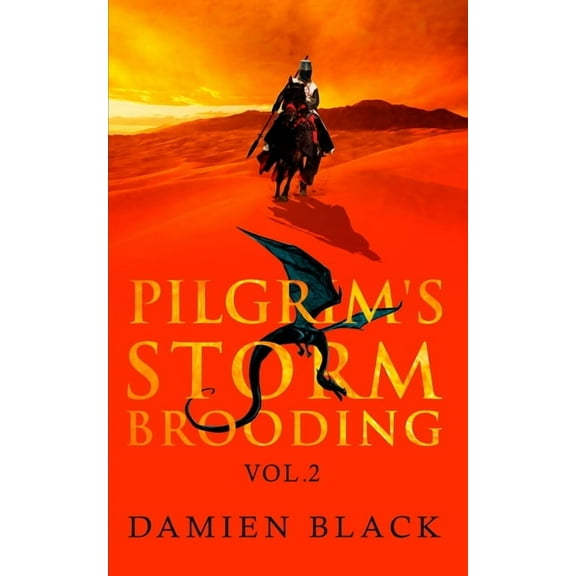 Broken Stone Chronicle Pilgrim's Storm Brooding Volume 2: A Dark Fantasy Epic, Book 3, (Paperback)