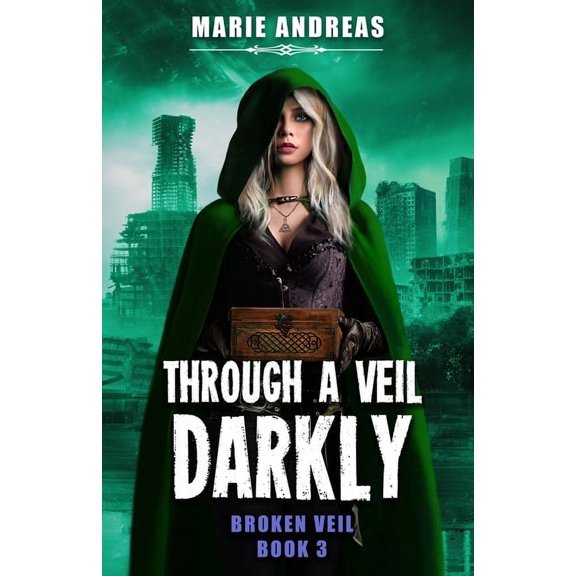 Broken Veil Through A Veil Darkly, Book 3, (Paperback)