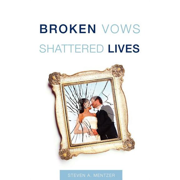 Broken Vows Shattered Lives, (Paperback)