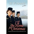 thumbnail image 1 of Broken Wings: I'll Be Home for Christmas (Series #3) (Paperback), 1 of 1