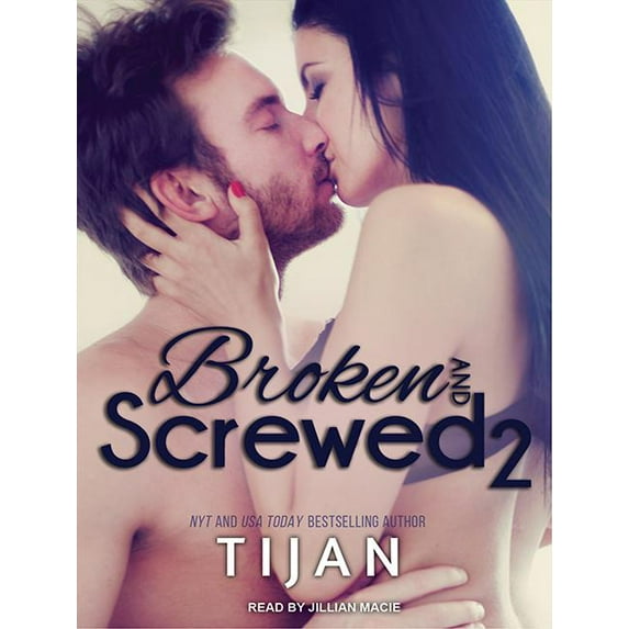 Broken and Screwed: Broken and Screwed 2 (Audiobook)