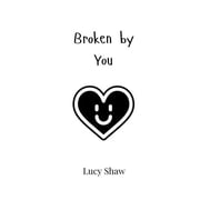 Broken by You, Paperback