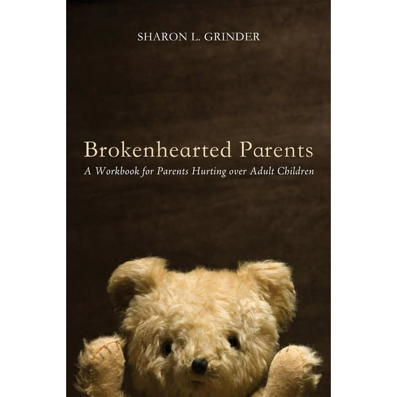 Brokenhearted Parents (Paperback)