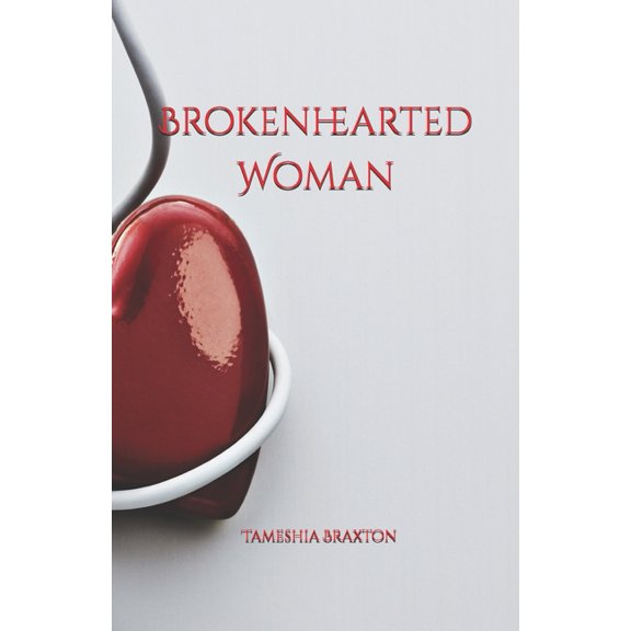 Brokenhearted Woman, (Paperback)