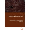 thumbnail image 1 of Brokering Colonial Rule (Paperback), 1 of 1