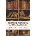 thumbnail image 1 of Bromide Printing and Enlarging (Paperback), 1 of 1
