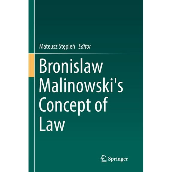 Bronislaw Malinowski's Concept of Law, (Paperback)