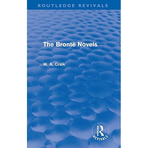 Bronte Novels (Routledge Revivals)