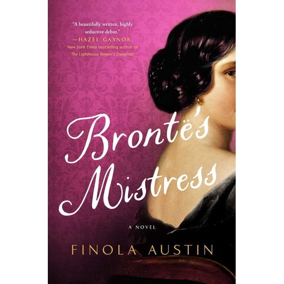 Bronte's Mistress : A Novel (Hardcover)
