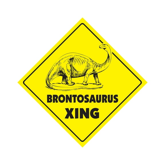 Brontosaurus Crossing Sign Zone Xing | Indoor/Outdoor | 12" Tall dinosaur prehistoric trex burger