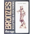 thumbnail image 1 of Bronzes: Bronzes: Sculptors & Founders 1800-1930 (Hardcover), 1 of 1