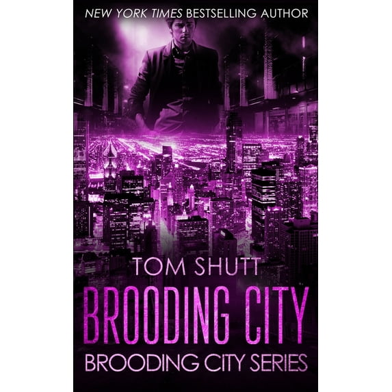 Brooding City: Brooding City : Brooding City Series Book 1 (Series #1) (Paperback)