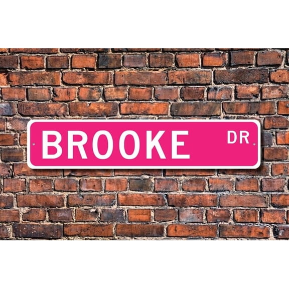Brooke Brooke Sign Brooke Lover Brooke Gift Child Gift Grandchild Gift Brooke Decor Metal Aluminum Sign - Size: 16 x 4 Inches