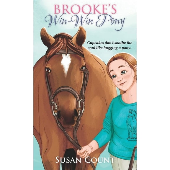 Brooke's Win-Win Pony, (Hardcover)