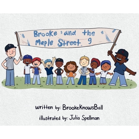 Brooke Knows Ball Brooke & the Maple Street 9, (Hardcover)