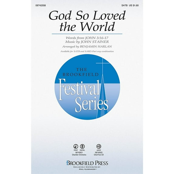 Brookfield God So Loved the World CHOIRTRAX CD Arranged by Benjamin Harlan