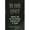 thumbnail image 1 of Brookings / Ash Center Series, Innovativ Blind Spot: America and the Palestinians, from Balfour to Trump, (Hardcover), 1 of 1
