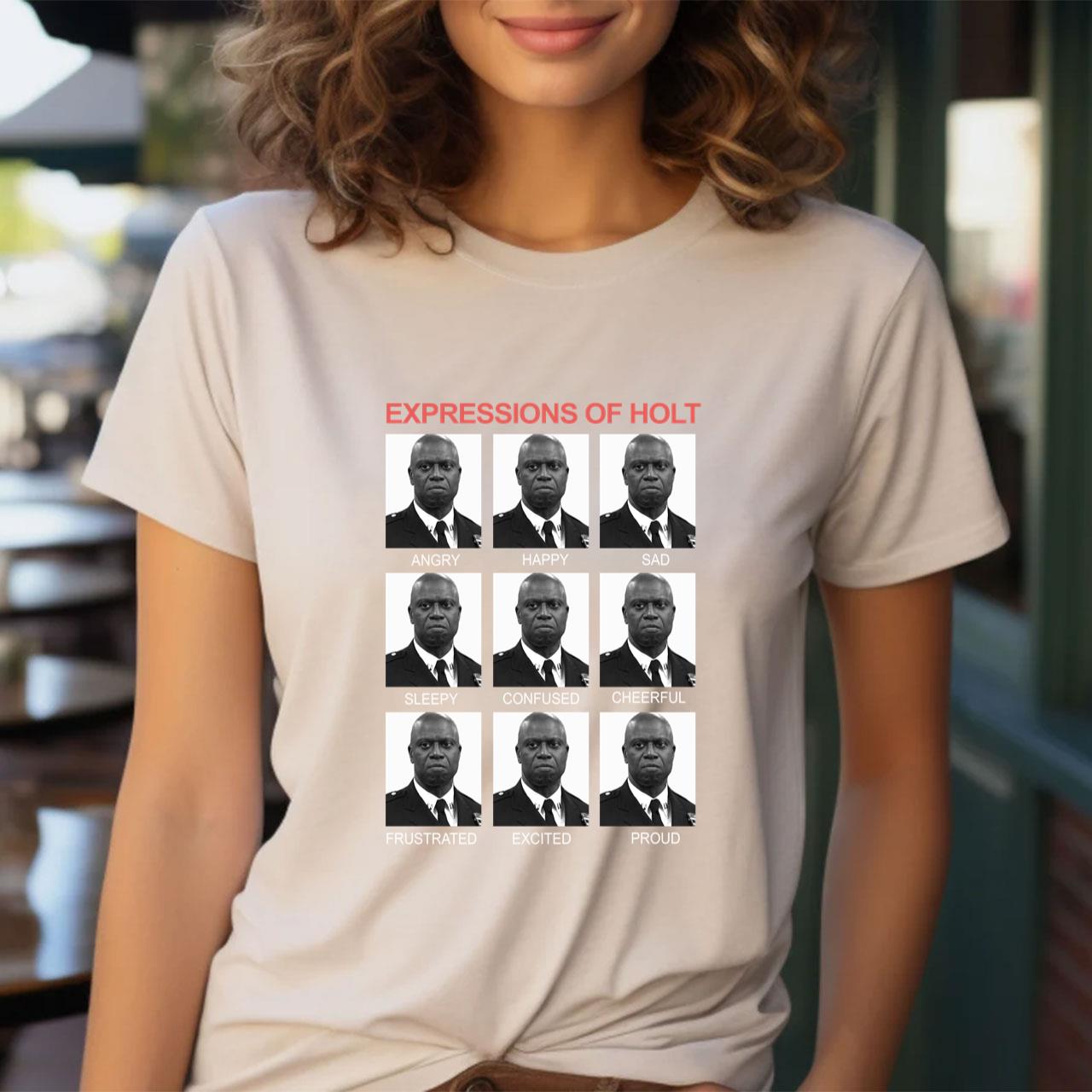 Brooklyn 99 Expressions Of Holt Merch Shirt Men Women Novelty 100 Cotton All Se