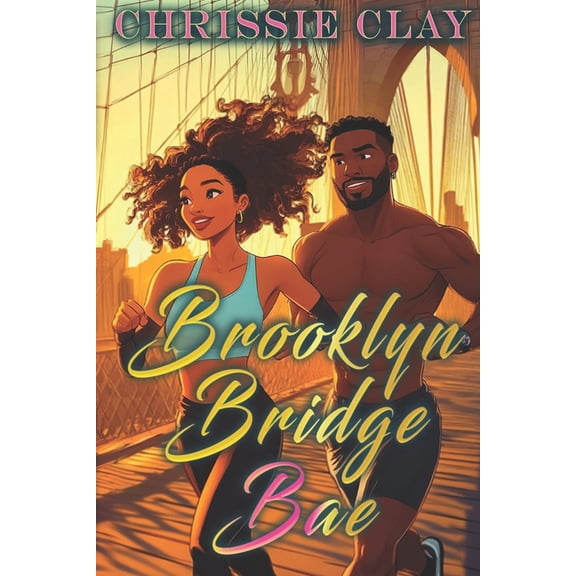 The Raymond Romances Brooklyn Bridge Bae, Book 1, (Paperback)