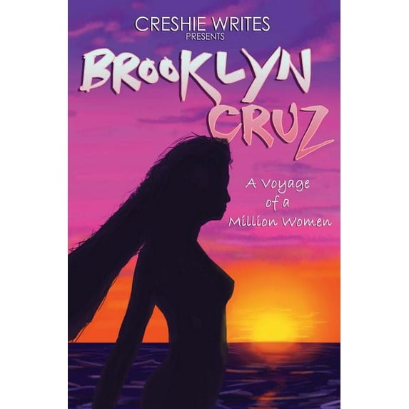 Brooklyn Cruz : A Voyage of a Million Women