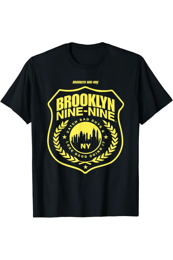 Brooklyn Nine-Nine Badge Catch Bad Guys & Look Good Doing It T-Shirt