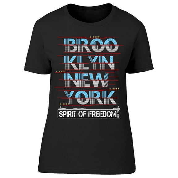 Brooklyn, Spirit Of Freedom T-Shirt Women -Image by Shutterstock, Female Medium