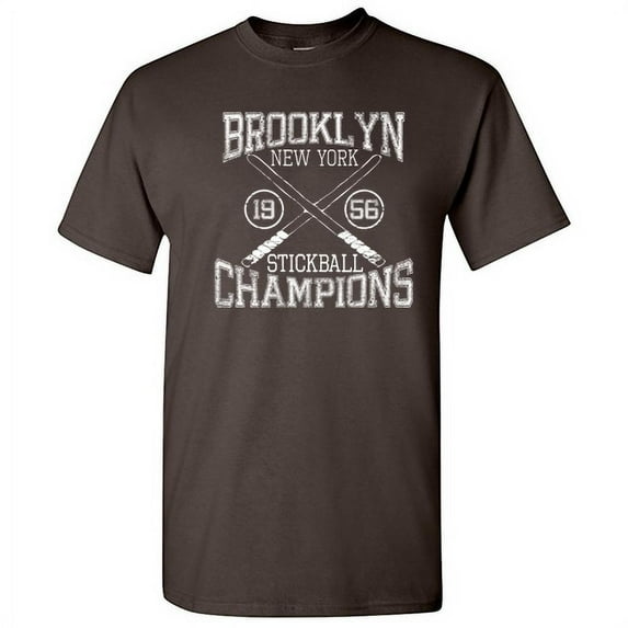 Brooklyn Stickball Champions Sarcastic Tshirt Novelty Humor Graphic Tee Champs Gift For Players Christmas Vacations Holiday Birthday Funny T Shirt