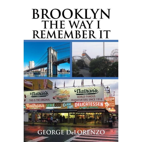 Brooklyn, The Way I Remember It (Paperback)