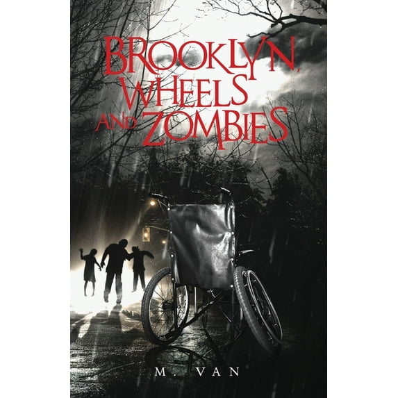 Brooklyn, Wheels and Zombies (Paperback)