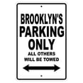 thumbnail image 1 of Brooklyn's Parking Only All Others Will Be Towed Name Gift Novelty Metal Aluminum 12"x18" Sign, 1 of 1