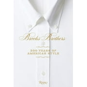 Brooks Brothers : 200 Years of American Style (Hardcover)