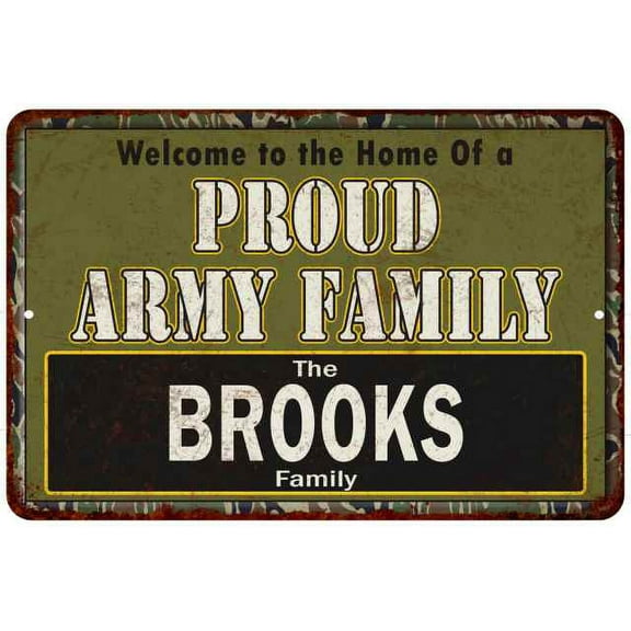 Brooks Proud Army Family Gift 8x12 Metal Sign 208120023077