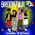 thumbnail image 1 of Brookzill - Throwback To The Future - Vinyl, 1 of 1
