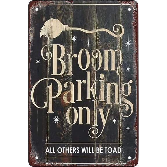 Broom Parking Only Funny Retro Decorative tin Sign 12x8 inch