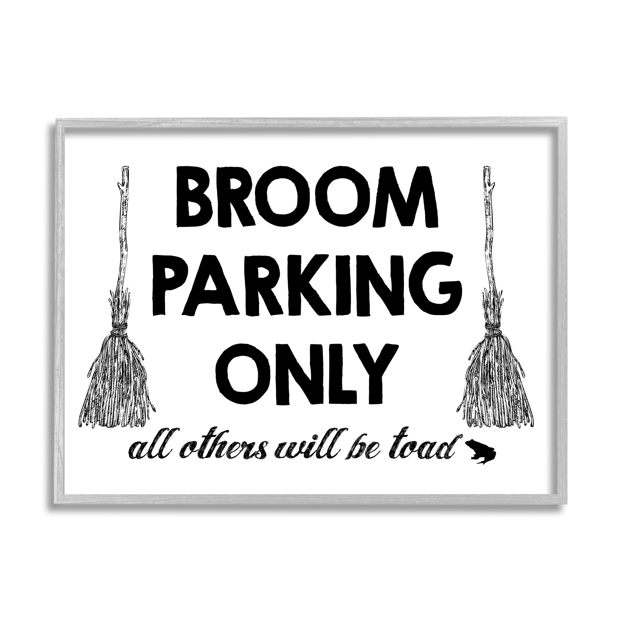 Broom Parking Witty Halloween Witch Phrase Typography Holiday Graphic Art Framed Art Print Wall Art