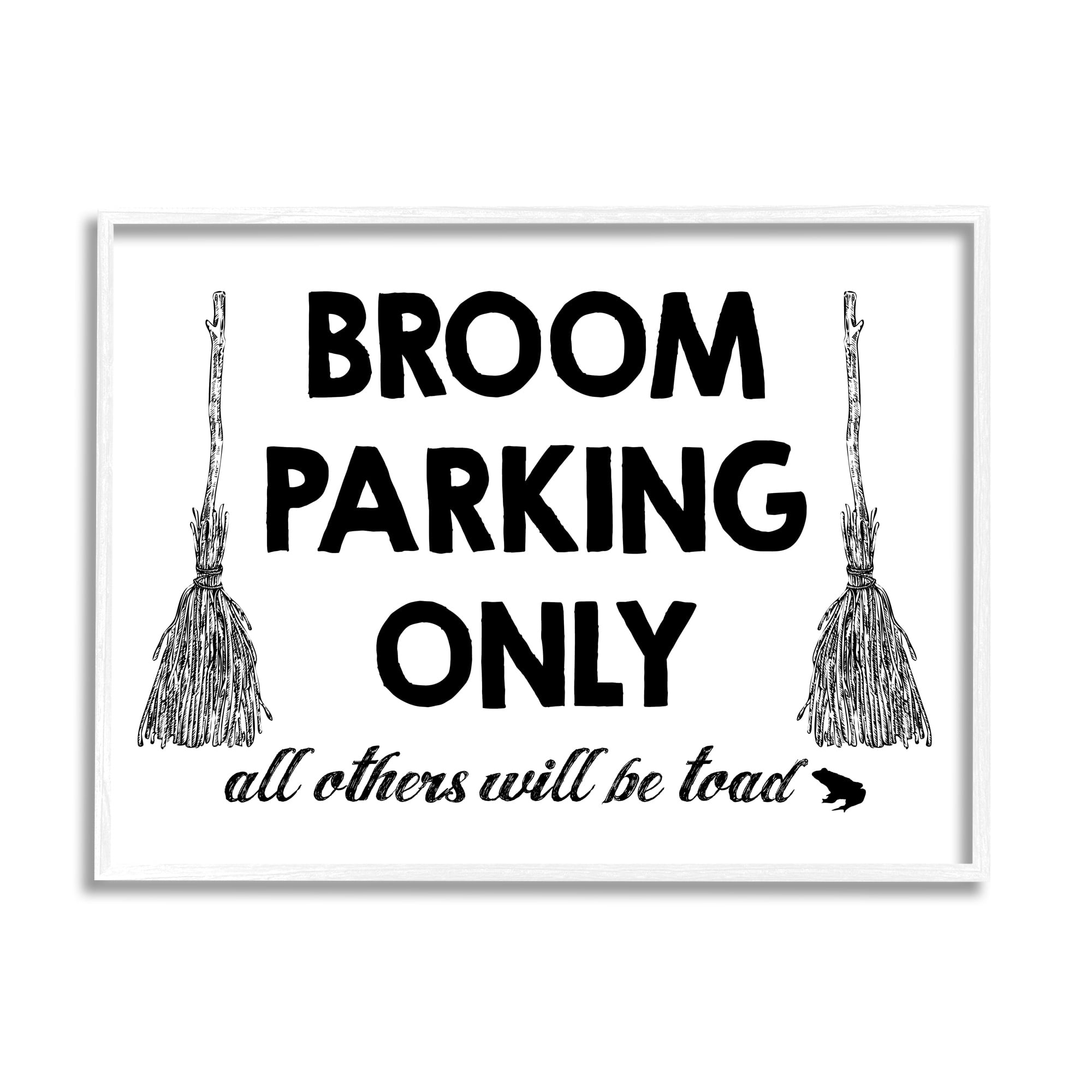 Broom Parking Witty Halloween Witch Phrase Typography Holiday Graphic Art Framed Art Print Wall Art