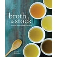 thumbnail image 1 of Pre-Owned Broth and Stock from the Nourished Kitchen: Wholesome Master Recipes for Bone, Vegetable, and Seafood Broths and Meals to Make with Them [A Cookbook] (Paperback) 1607749319 9781607749318, 1 of 1